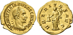 Trajan Decius, 249 – 251 
Aureus, Roma 249-251, AV 3.87 g. IMP C M Q TRAIANVS DECIVS AVG Laureate and cuirassed bust r., with drapery on l. shoulder....