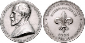 Numismatiker in nummis - Cort, Hugo de Silbermedaille 1925 (v. Bonnetain) auf den Gründer der Numismatischen Gesellschaft Nordfrankreichs (Lille). Sch...