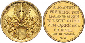 Numismatiker in nummis - Dachenhausen, Alex. von 1848-1916 Vergoldete Bronzemedaille 1904 (unsign.) Münzhändler in Brüssel. Glückwunsch zum Neuen Jahr...