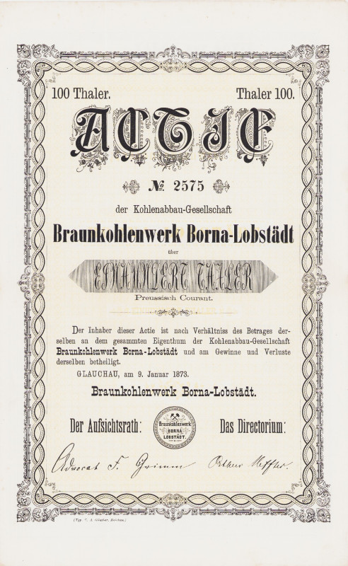 Deutschland
Borna-Lobstädt, Braunkohlenwerk Aktie über 100 Taler 9.1.1873. Ausg...