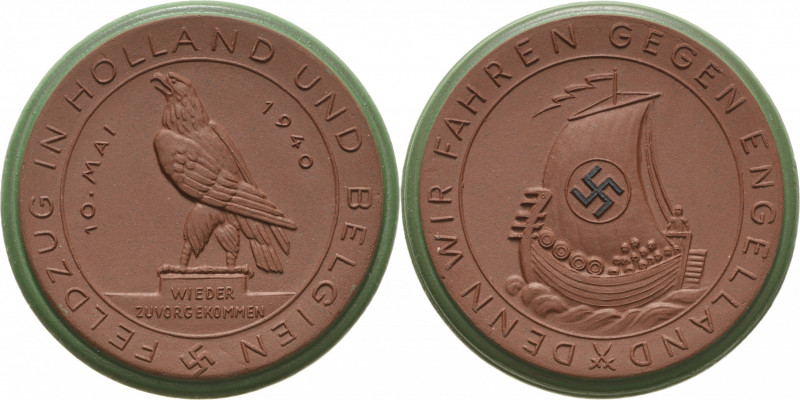 Drittes Reich
 Braune Porzellanmedaille 1940 (Meißen) Feldzug gegen Holland und...
