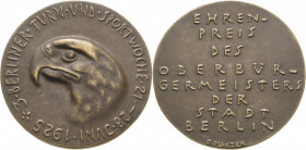Berlin
 Bronzegussmedaille 1925 (O. Placzek) 3. Berliner Turn- und Sportwoche - Ehrenpreis des Oberbürgermeisters. Adlerkopf nach links / Schrift. 80...