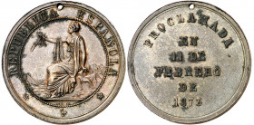 1873. I República. Proclamación de la I República. Medalla. (Cano Cuesta 150) (Ruiz Trapero 786) (V. 837) (V.Q. 14387). Grabador: J. García. Perforaci...
