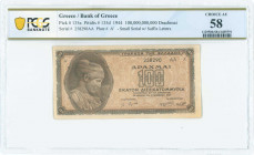 GREECE: 100 billion Drachmas (3.11.1944) in black on brown unpt with Nymph Deidamia at left. S/N: "258290 AA" with suffix. Printed in Athens. Inside h...