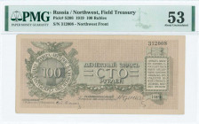 RUSSIA / NORTHWEST: 100 Rubles (1919) in dark green on light brown unpt with double-headed eagle at upper left. S/N: "312008". Inside holder by PMG "A...