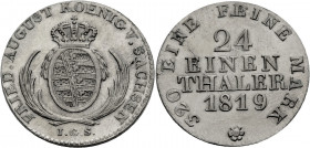 Sachsen, Königreich. 
FRIEDRICH AUGUST I., 1806-1827. 1/24 Taler 1819 I.G.S. Gekröntes Wappen zwischen Palmzweigen. Rv. Wert und Jahr in 4 Zeilen. J....