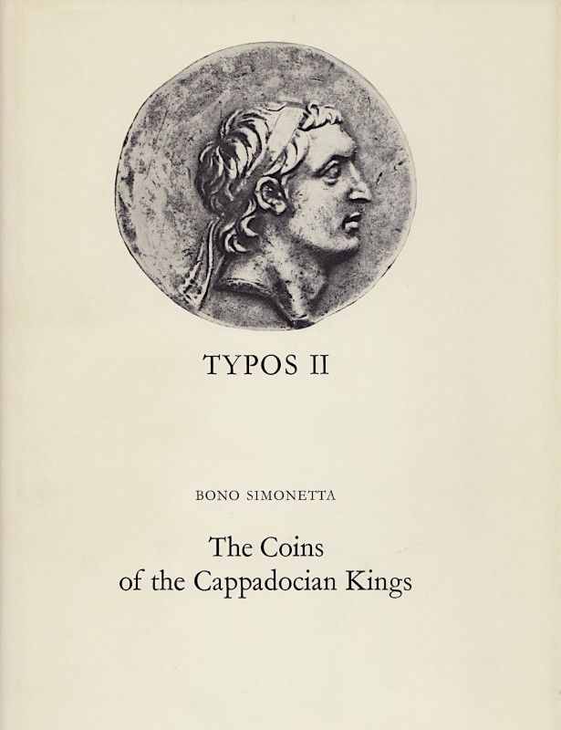 Griechische Numismatik. 
SIMONETTA, B. The Coins of the Cappadocian Kings. Typo...