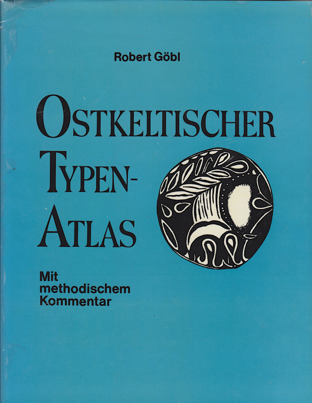 Keltische Numismatik. 
GÖBL, R. Ostkeltischer Typenatlas. Braunschweig 1973. 43...