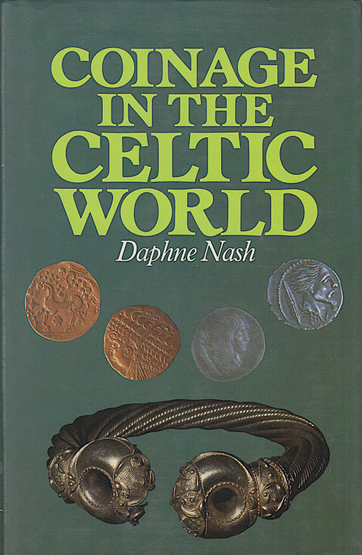 Keltische Numismatik. 
NASH, D. Coinage in the Celtic World. London 1987. 153 S...
