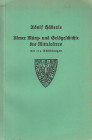 Mittelalterliche und neuzeitliche Numismatik. 
HÄBERLE, A. Ulmer Münz- und Geldgeschichte des XVI. - XIX. Jahrhunderts. Ulm 1937. 126 S., 28 Tf. Bros...