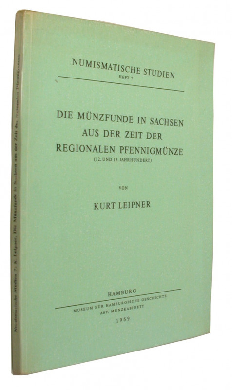 Mittelalterliche und neuzeitliche Numismatik. 
LEIPNER, K. Die Münzfunde in Sac...