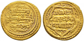Ilkhaniden in Persien. Abu Sa'id AH 716-736/AD 1316-1335. 
Gold-Dinar 722 AH -Shiraz-. Typ D. 8,66 g selten, gutes sehr schön