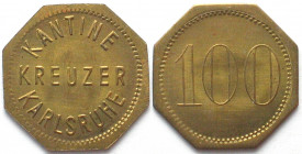 KREUZER KARLSRUHE. Kantine. 100 Pfennig o.J.(1929-1940), Messing, Erhaltung!