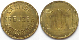 KREUZER KARLSRUHE. Kantine. 500 Pfennig o.J.(1929-1940), Messing, Erhaltung!