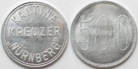 KREUZER NÜRNBERG. Kantine. 500 Pfennig o.J.(1935-1945), Alu, Erhaltung!