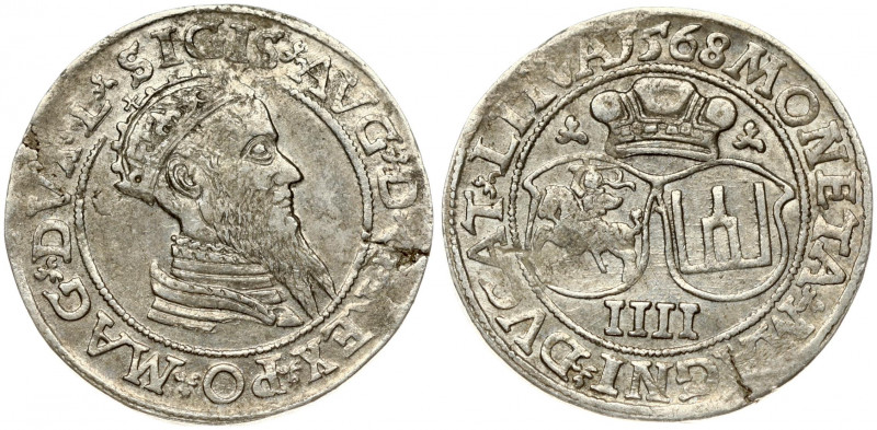 Lithuania 4 Groszy 1568 Vilnius. Sigismund II Augustus (1545-1572) Obverse: Crow...