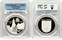 Lithuania Medal Klaipėda Port of Lithuania (2016). Silver. Weight approx: 23 g. Diameter: 37 mm. PCGS SP68
