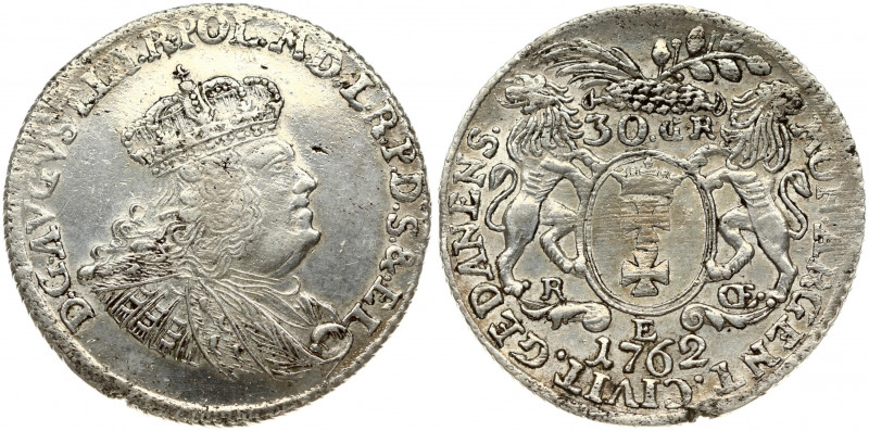 Poland Gdansk 30 Groszy 1762 REOE August III(1733-1763). Obverse Lettering: D∙G∙...