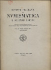 A.A.V.V. - R.I.N. – Milano, 1943. Completo. pp. 36, tavv. 5. Ril. ed. buono stato, importanti articoli di numismatica romana, e medaglistica.