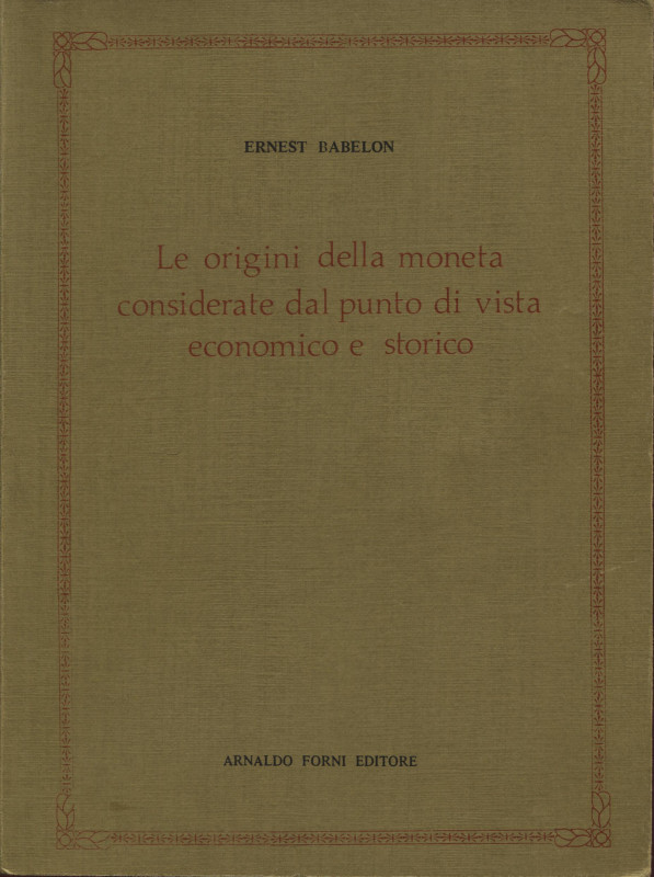 BABELON E. - Le origini della moneta considerate dal punto di vista economico e ...