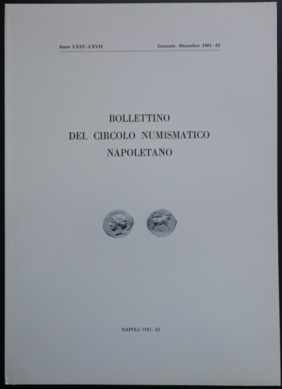 BOLLETTINO DEL CIRCOLO NUMISMATICO NAPOLETANO. Anno LXVI-LXVII, Napoli, Gennaio-...