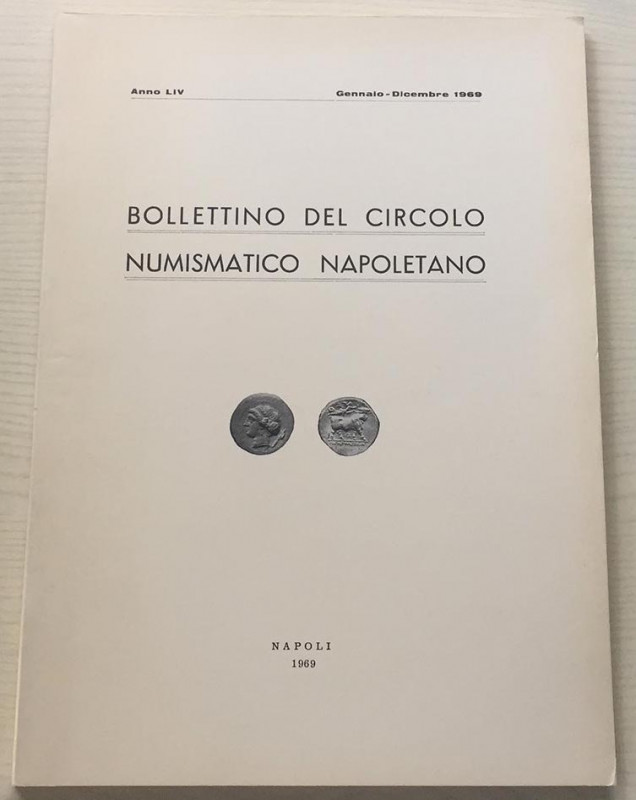 Bollettino del Circolo Numismatico Napoletano. Anno LIV Gennaio-Dicembre 1969. B...