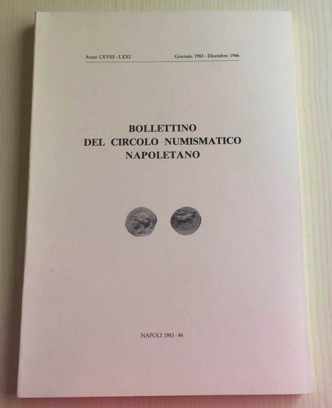 Bollettino del Circolo Numismatico Napoletano. Anno LXVIII- LXXI Gennaio1983 Dic...