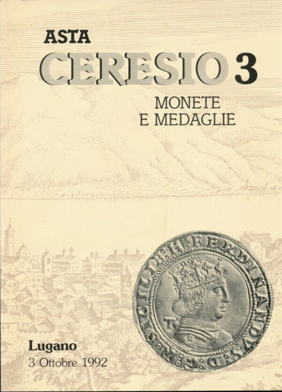 CERESIO - Lugano Asta 3 Ottobre 1992. Importante Serie di monete Napoletane. Mon...