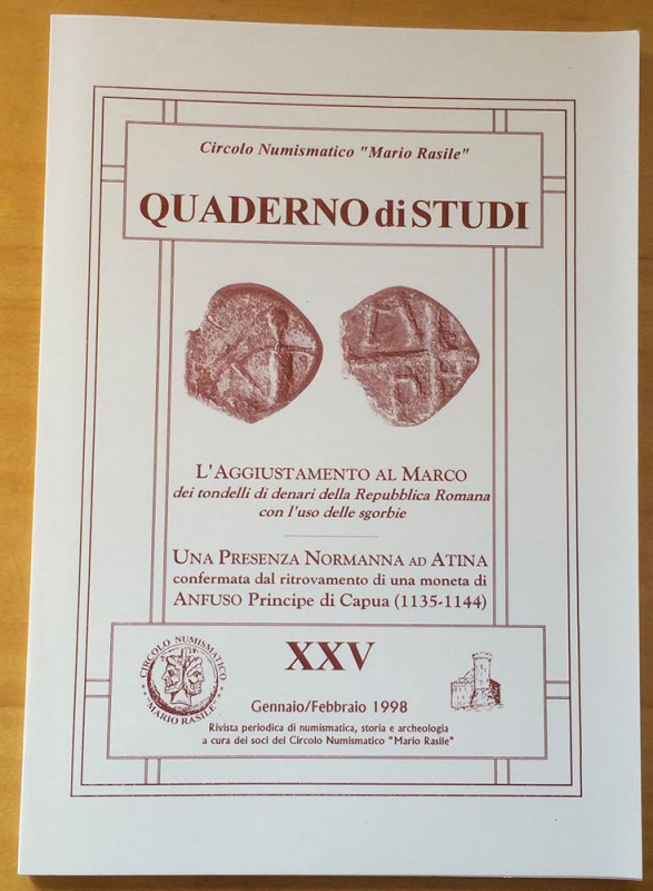 Circolo Numismatico Mario Rasile .Quaderno di studi XXV. Formia Gennaio-Febbraio...