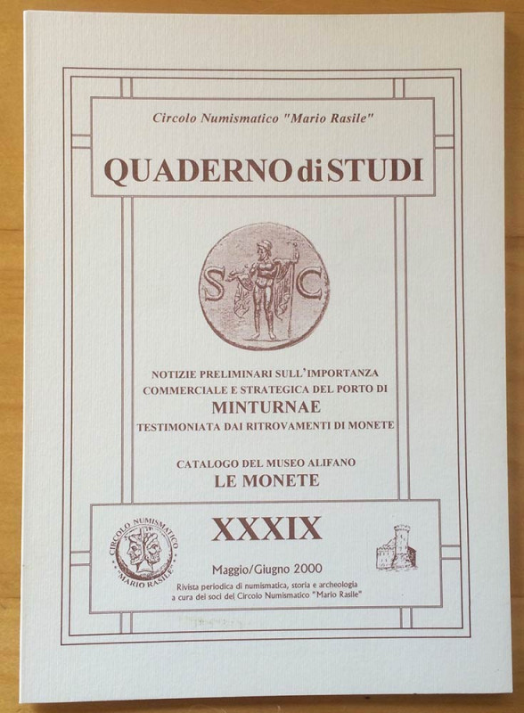 Circolo Numismatico Mario Rasile Quaderno di studi XXXIX. Formia Maggio-Giugno 2...