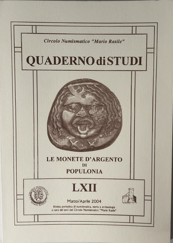 Circolo Numismatico Mario Rasile .Quaderno di studi LXII, Formia,Marzo-Aprile 20...