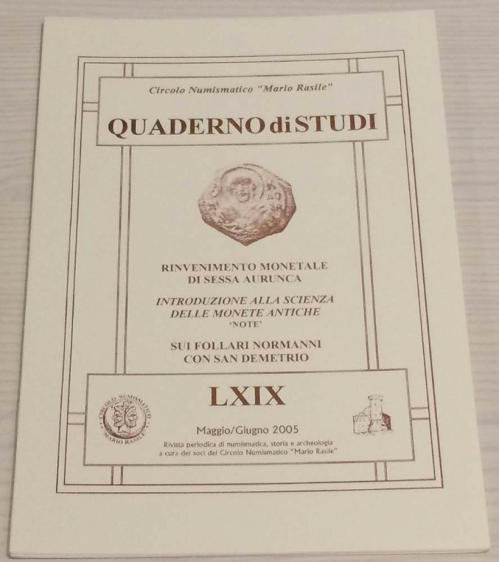 Circolo Numismatico Mario Rasile .Quaderno di studi LXIX, Formia,Maggio- Giugno ...