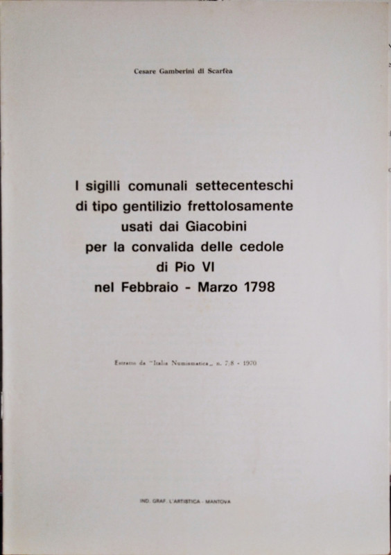 GAMBERINI DI SCARFEA C. – I sigilli settecenteschi di tipo gentilizio frettolosa...