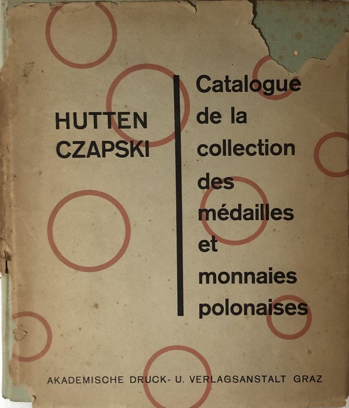 Hutten-Czapski E. Catalogue de la Collection des Medailles et Monnaies Polonaise...