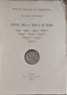 MARTINORI E. - Annali della zecca di Roma. Da Urbano V a Giovanni XXIII (1362-1415) Roma, 1917, pp. 79, molte ill n. t. raro e ricercato (senza prima ...
