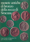 MINI’ A. - Monete antiche di bronzo della zecca di Siracusa. Novara, 1977. Pp. 191, tutte le tipologie di monete fotografate.