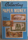 NARBETH C. – Collecting paper money. London, 1986. pp. 168, ill.