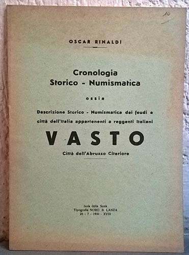 RINALDI O. – Cronologia storico-numismatica ossia descrizione storico-numismatic...