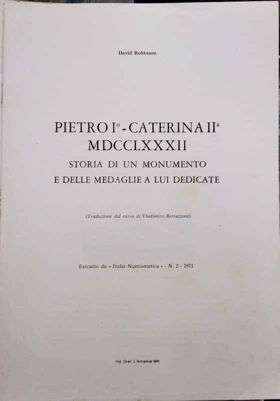 ROBINSON D. – Pietro I° - Caterina II – MCCCLXXXII – Storia di un monumento e de...