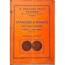 SPAZIANI TESTA G. – Catalogo di monete per collezione. N. 2. Novembre 1932 – Gen...