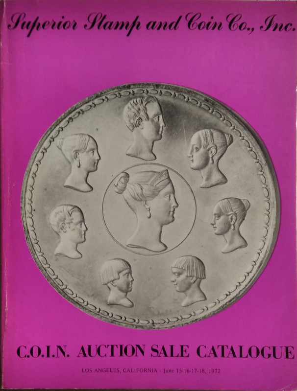 SUPERIOR GALLERIES – Coin auction sale catalogue. Los Angeles, 15-18 june 1972. ...