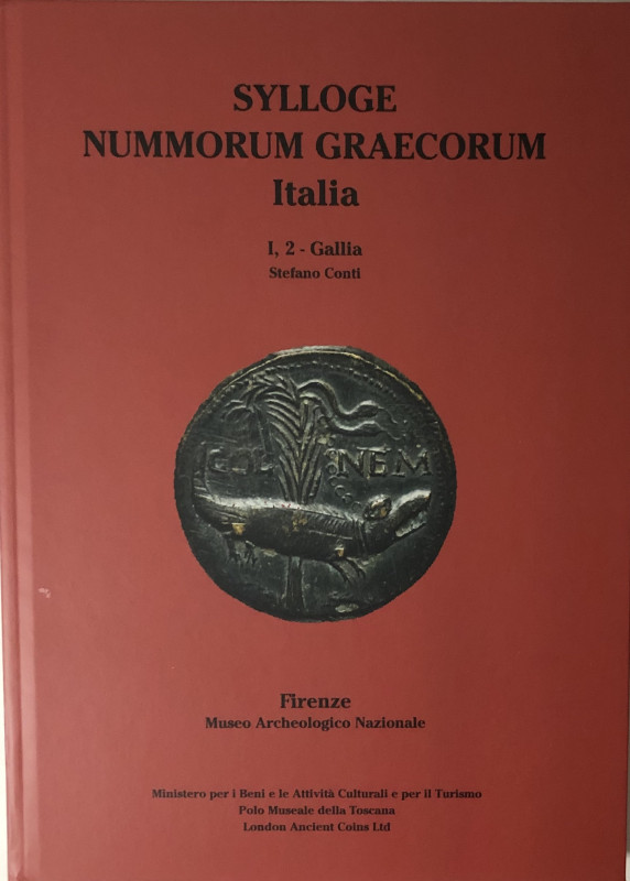 Sylloge Nummorum Graecorum Italia. 1,2 Gallia ( a cura di Conti S.). Firenze Mus...