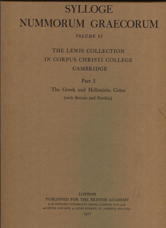 SYLLOGE NUMM. GRAECORUM. Vol. VI. the Lewis collection in Corpus Christi College...