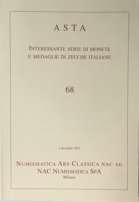 Nac – Numismatica Ars Classica. Auction no. 68. Interessantev serie di monete e ...