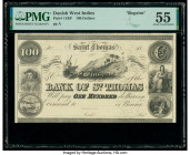 Danish West Indies Bank of St. Thomas 100 Dollars ND Pick 11RP PMG About Uncirculated 55. Previous mounting is noted on this example.

HID09801242017
...