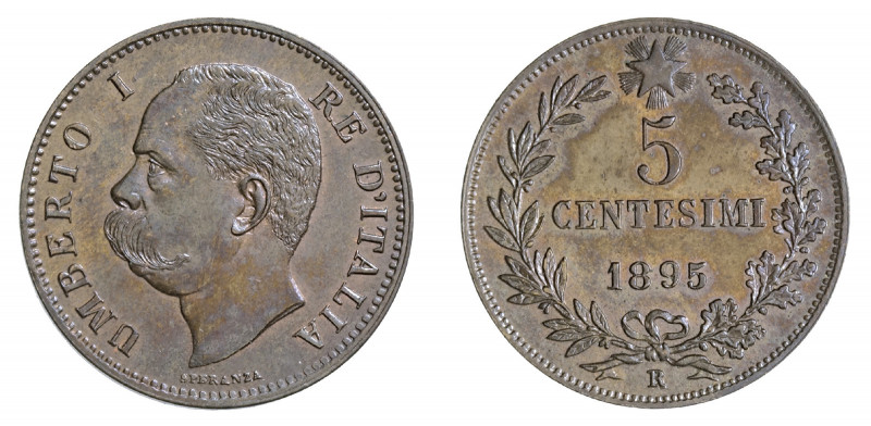 UMBERTO I (1878-1900) 

5 Centesimi 1895, rame gr. 5,12. D/ UMBERTO I - RE D’I...