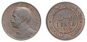 Vittorio Emanuele III - Somalia Italiana 

1 Besa 1910, rame gr. 2,56. Pagani 986, MIR 1180b
Rara. q.Fdc