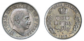 Vittorio Emanuele III - Somalia Italiana 

Quarto di Rupia 1913, argento gr. 2,91. Pagani 972, MIR 1177b.
Molto rara. Fdc

Periziata Alberto Vare...