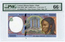 Central African States Chad 10000 Francs 2000 "P" PMG 66 EPQ
P# 605Pf; # 0066237794; "P" Chad; UNC