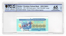 Ukraine 2000 Karbovantsiv 1993 Specimen PCGS 65 OPQ
P# 92s; UNC